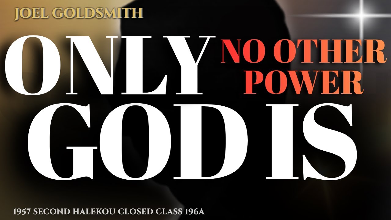 Joel Goldsmith's Secret: God IS (Nothing Else Has Power) - Blitz Story Proves It | Infinite Way 1957
