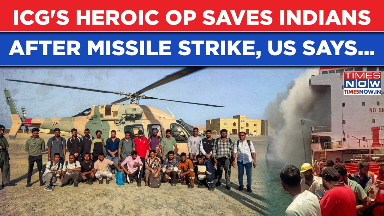 IRAN WAR: Dramatic VIDEO Of Heroic ICG Mission| 24 Indians Saved After Missile Hit Ship| US Says...
