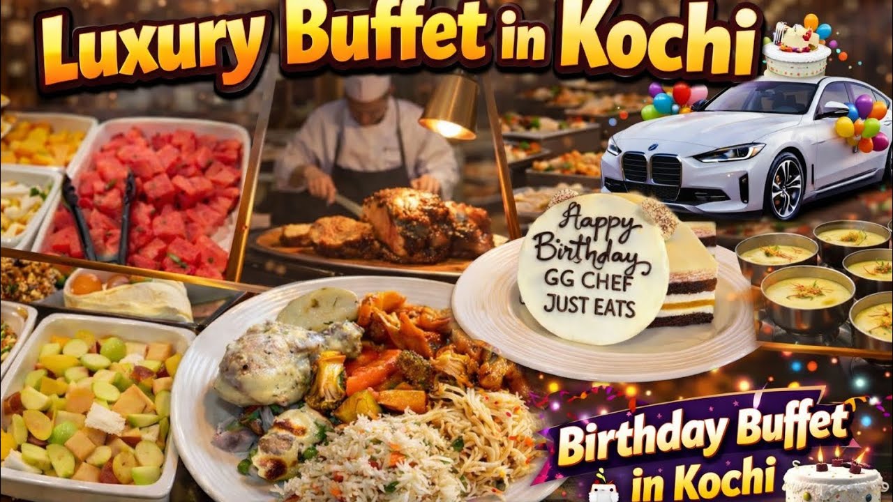 Today My Birthday 🎂 | Luxury Buffet in Kochi 🍽️ | No Hotel Name, Just Honest Food