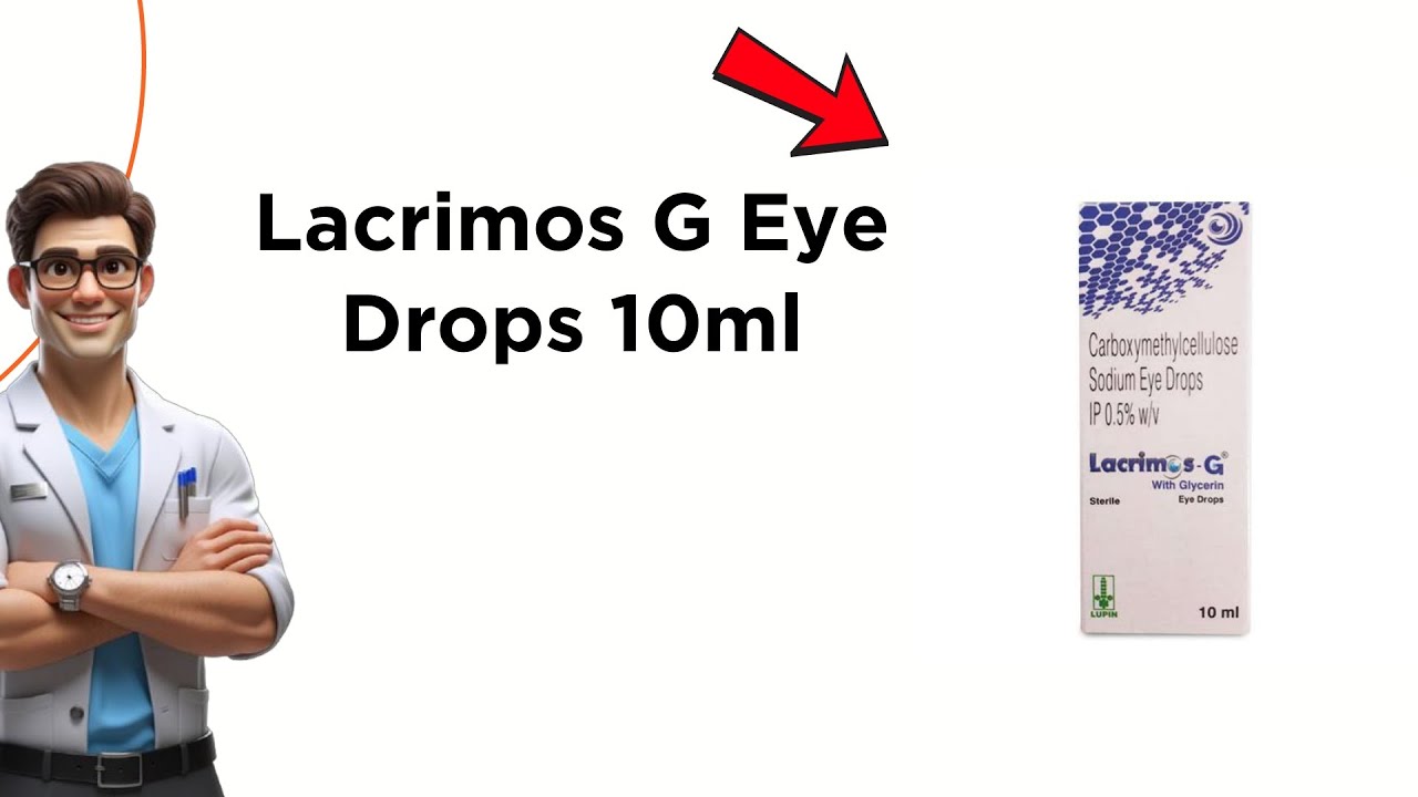 Lacrimos G Eye Drops Uses, Side Effects & Dosage Explained! 💊