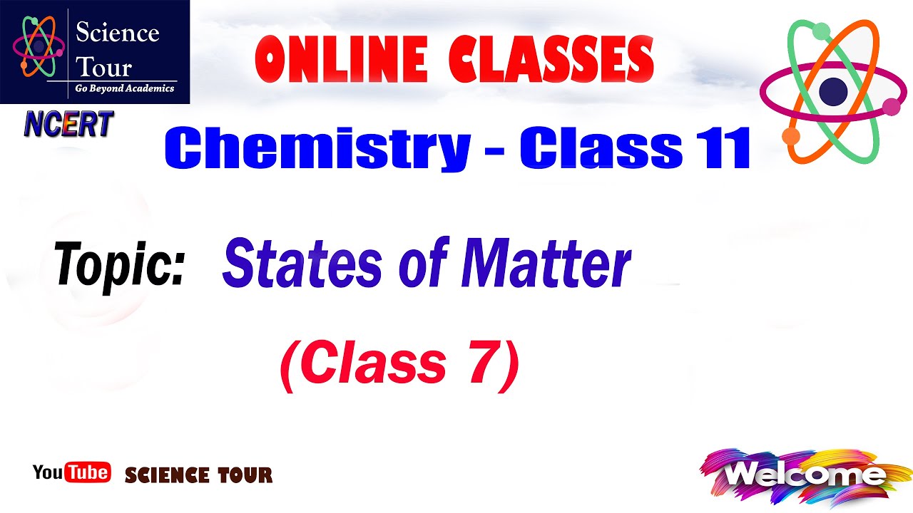 Class 11 Chemistry | States of Matter (Class 7) | PUC Science Online Class | Mr Jais Antony
