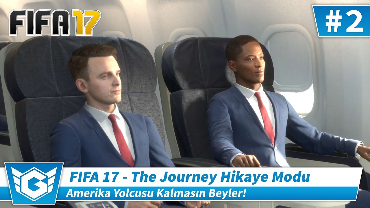 AMERİKA YOLCUSU KALMASIN BEYLER! | FIFA 17 | The Journey / Kariyer | Bölüm 2 | Türkçe