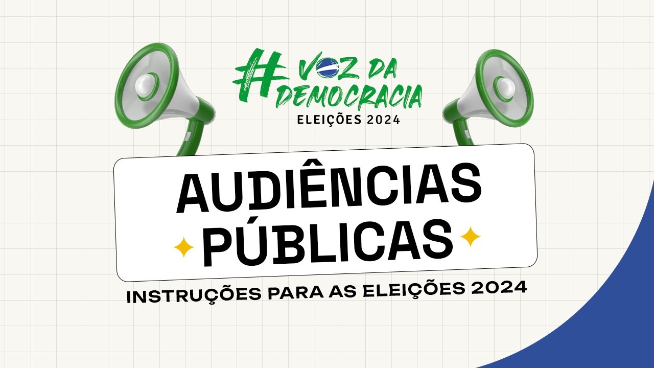 Audiência pública sobre as resoluções das Eleições 2024 – 23/01/2024
