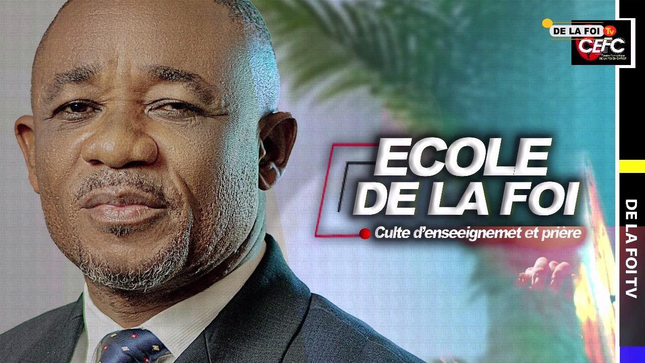 ECOLE DE LA FOI DU LUNI 23/02/2026