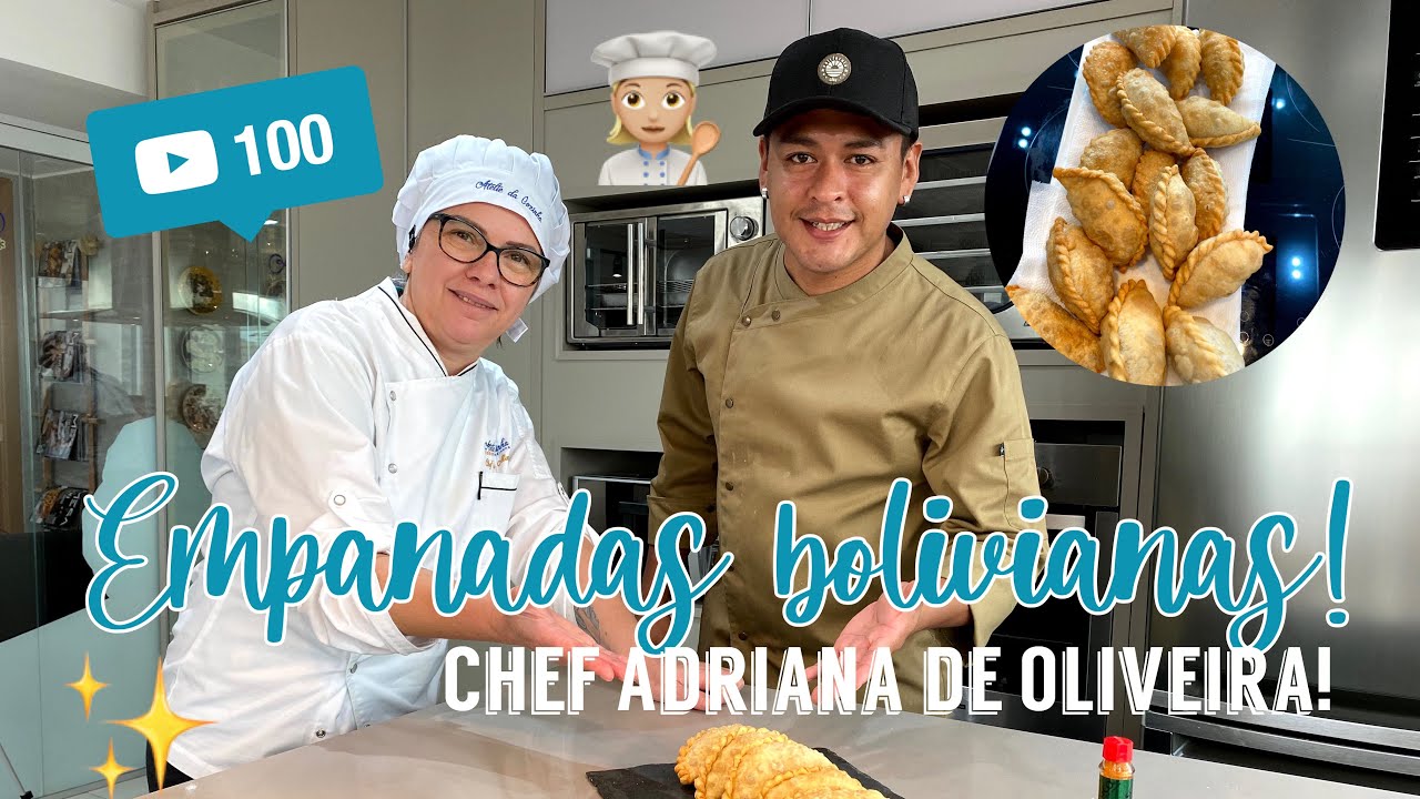 Como fazer EMPANADAS BOLIVIANAS - Chef Adriana de Oliveira e Chef Kevin