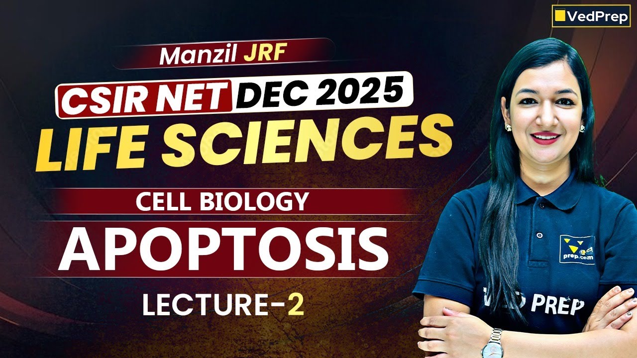 CSIR NET Life Sciences Dec 2025 | Apoptosis Lecture 2 | Cell Biology | CSIR NET Dec 2025 |Manzil JRF