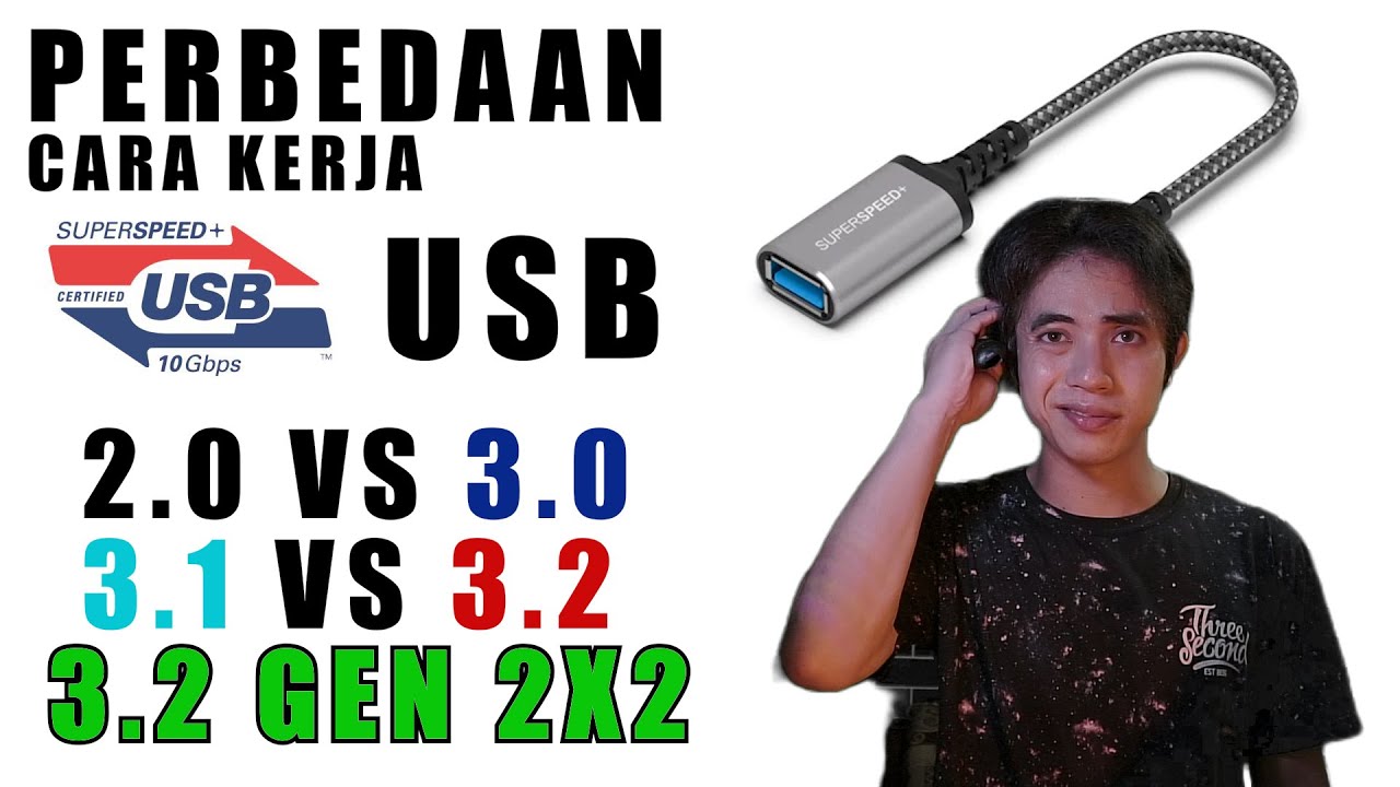 CARA KERJA USB 2.0 VS 3.0 VS 3.2 GEN 2X2 TERNYATA BEDA