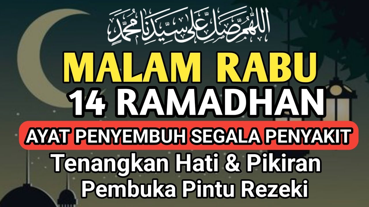 MALAM SENIN RAMADHAN DOA PENYEMBUH SEGALA PENYAKIT,INSYAALLAH SAKIT DI TUBUHMU SEMBUH,BY :ALAA AQEL