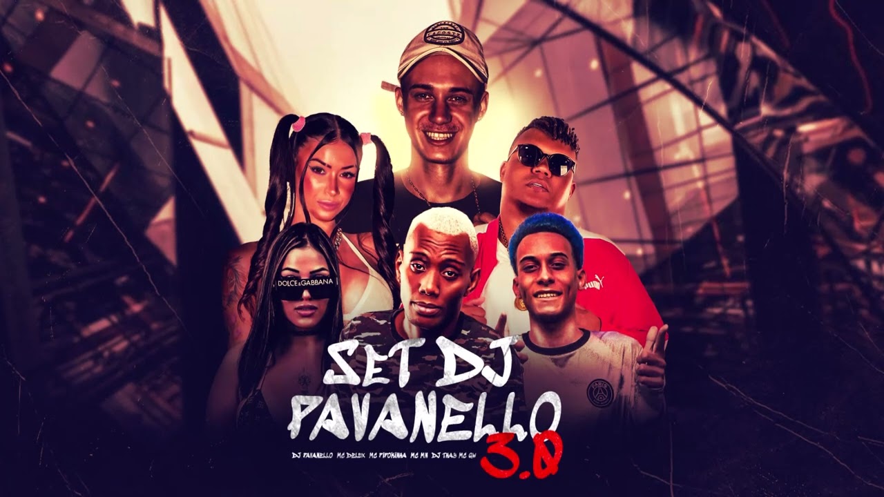 SET DJ PAVANELLO 3.0 - MC'S DELUX, PIPOKINHA, GW, MN, THAY