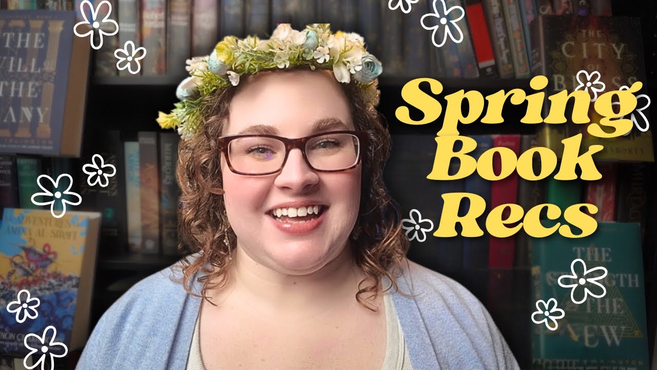Spring Book Recommendations 