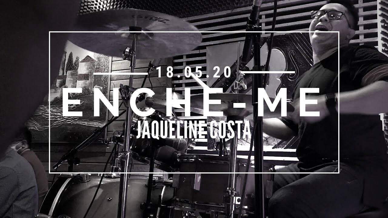 Enche-me / Jaqueline Costa / Edi Shao (Drum cover)