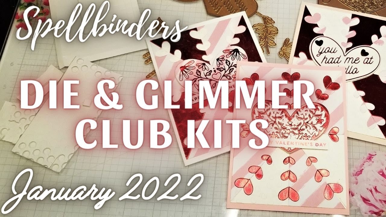 Valentine Cards | January 2022 Spellbinders Die of the Month and Glimmer of the Month Kits