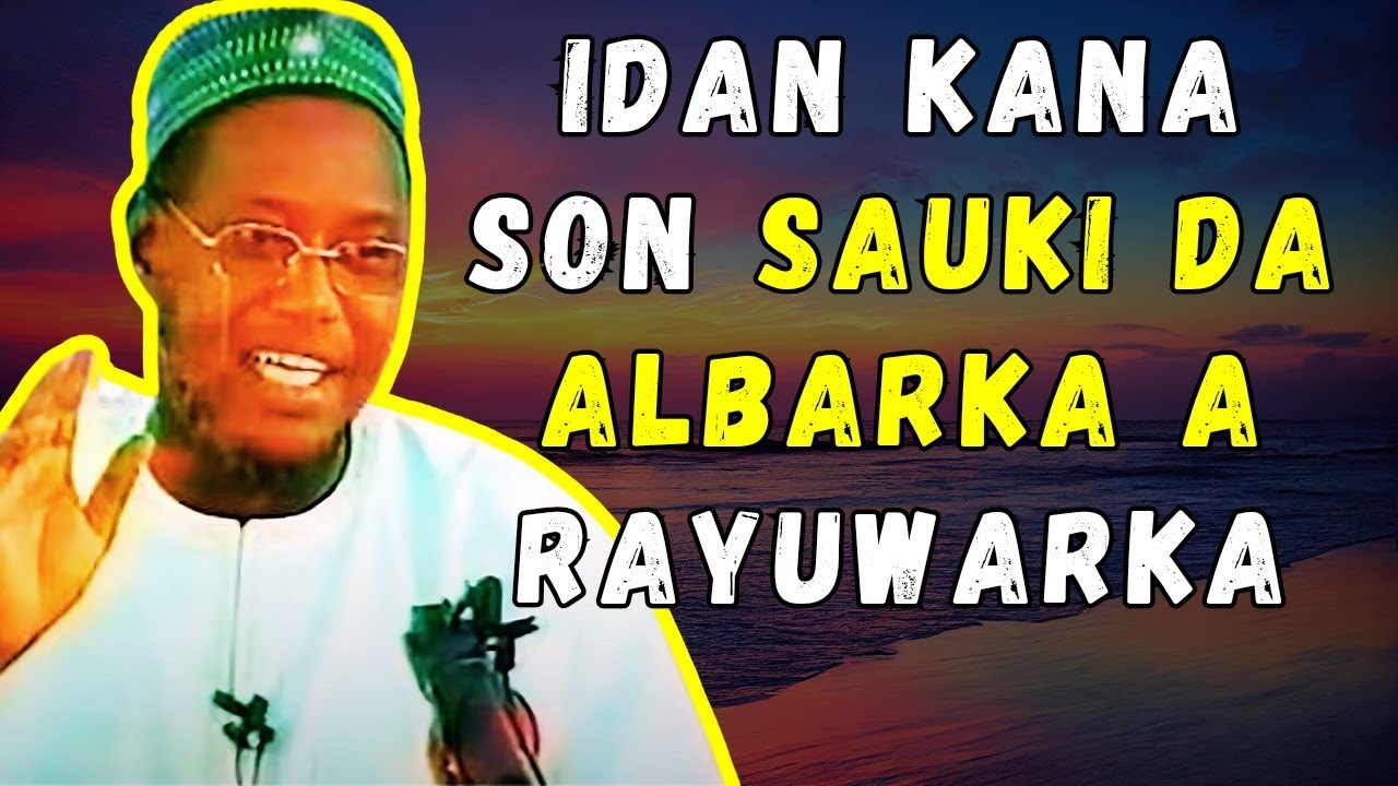 Yadda Zaku Samu Rayuwa mai Albarka, Duniya sa Lahira || Sheikh Jafar Mahmud Adam