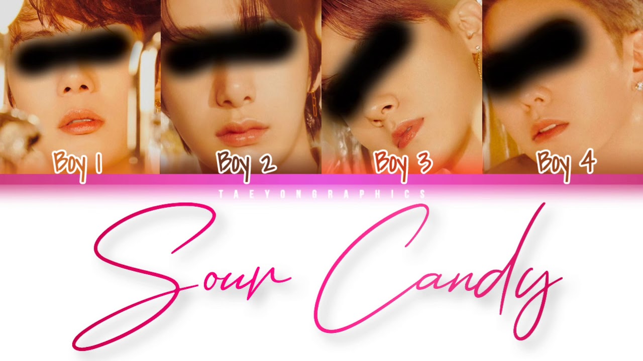 [YOUR BOY GROUP] (4 Members) ‘SOUR CANDY’ (Han/Rom/Eng) (Cover by Johnny)
