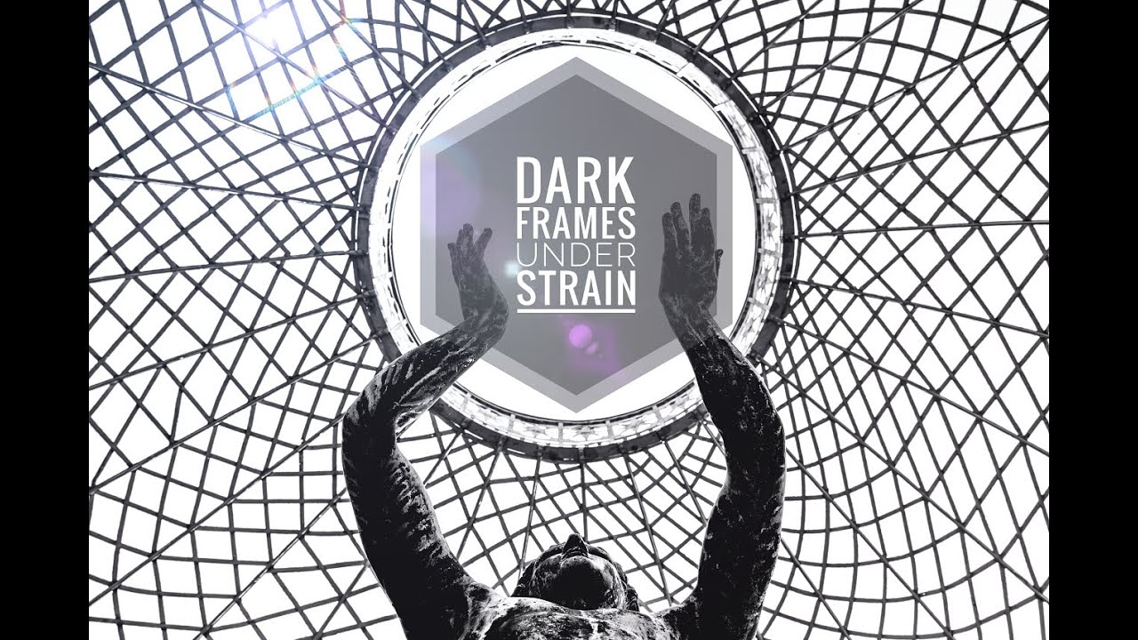 Dark Frames - Under Strain