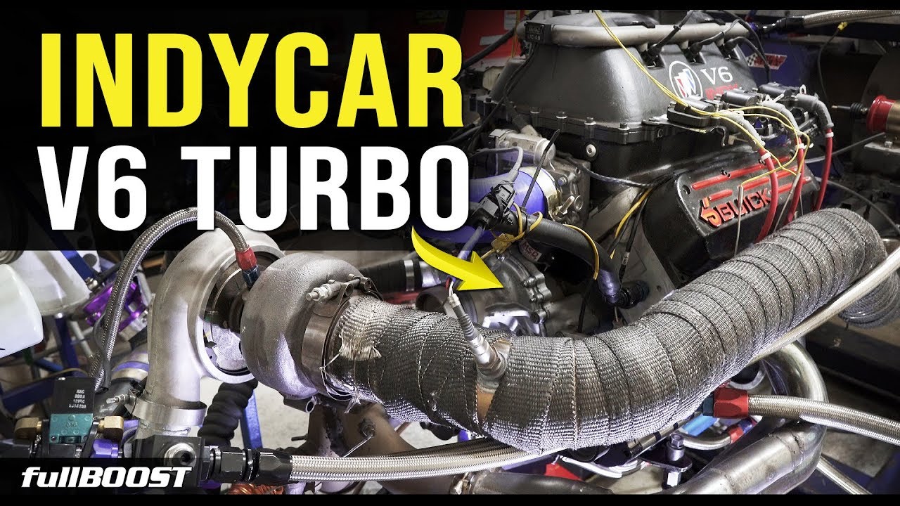 Возрождение двигателя Indycar V6 Turbo Buick Stage II | fullBOOST