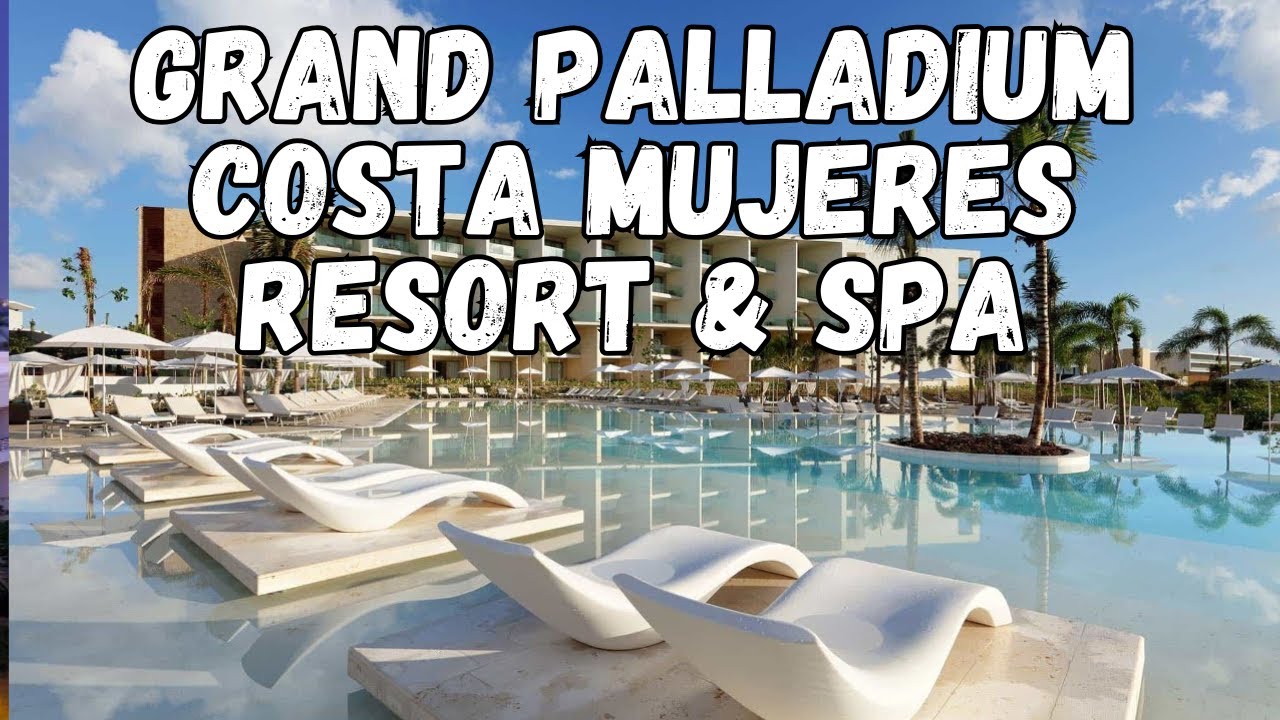 Обзор Grand Palladium Costa Mujeres Resort & Spa: 5-звездочная роскошь на Карибских островах Мексики