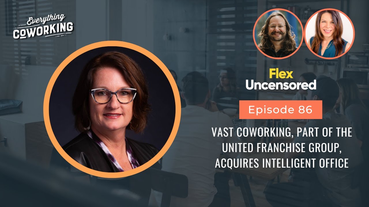Vast Coworking, part of the United Franchise Group, Acquires Intelligent Office