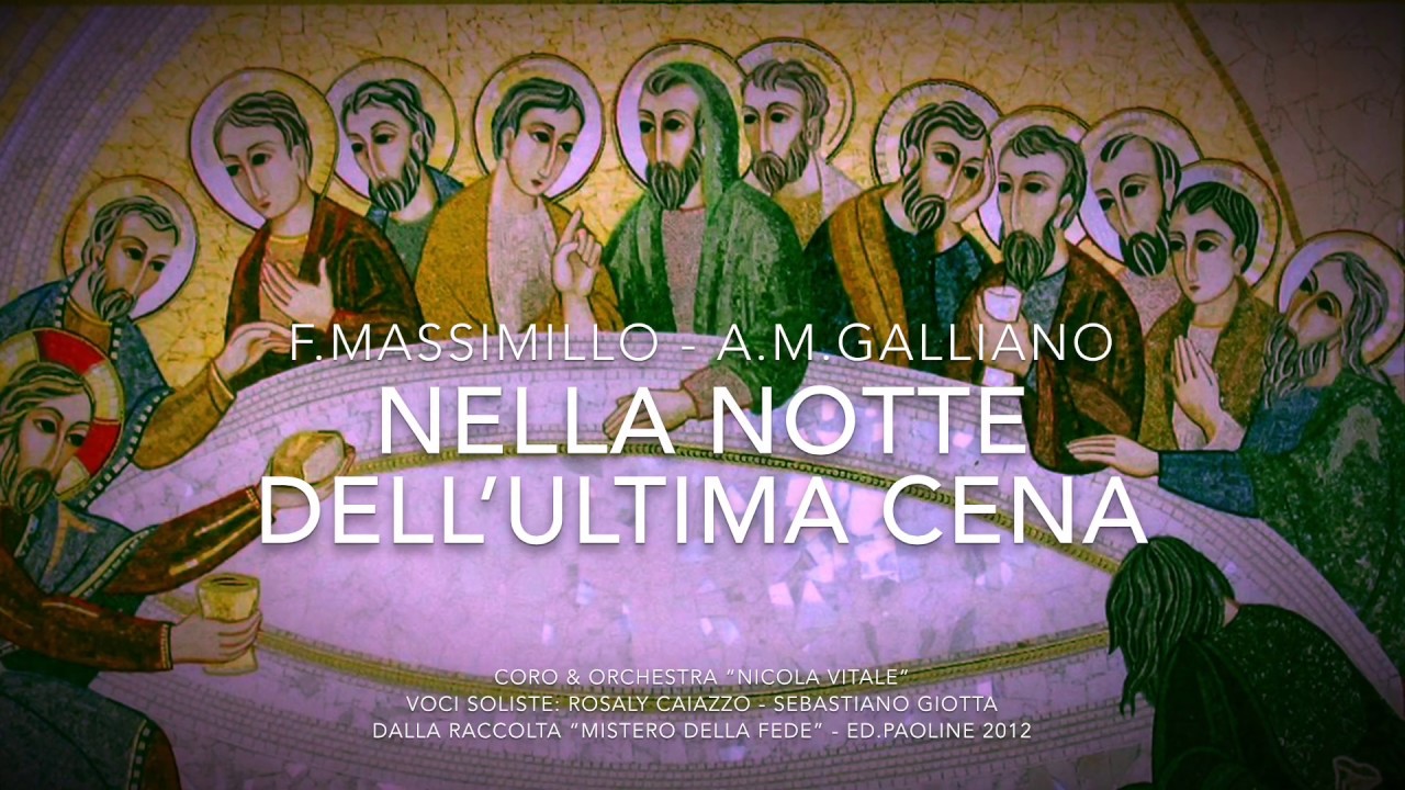 NELLA NOTTE DELL’ULTIMA CENA (Fabio Massimillo - Anna Maria Galliano)