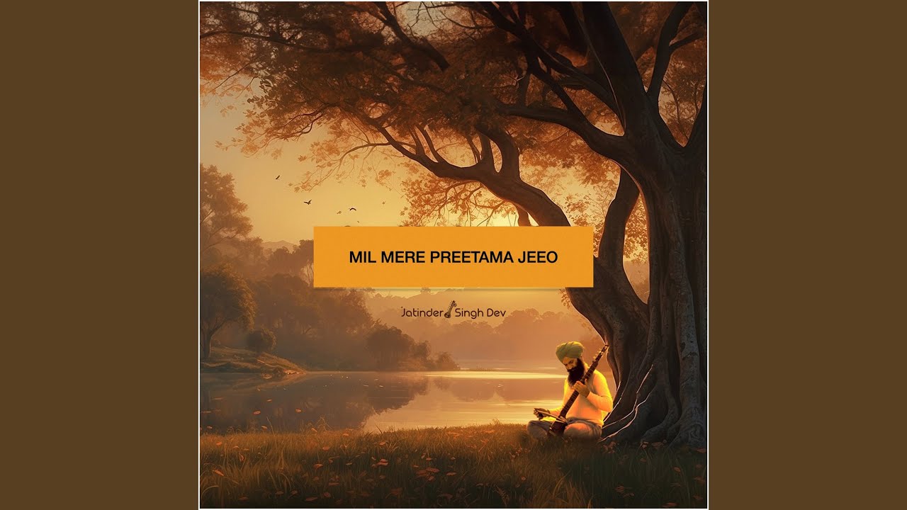 Mil Mere Preetama Jeeo