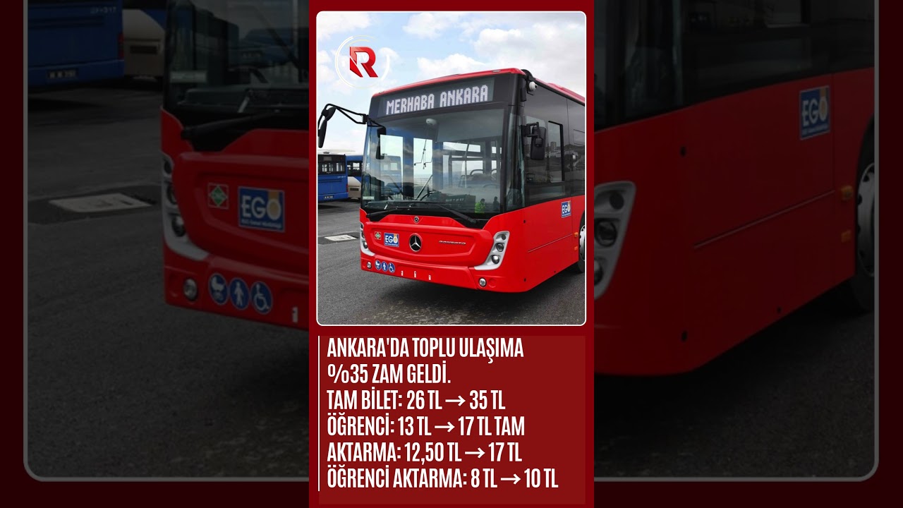 Ankara&rsquo;da Toplu Ulaşıma %35 Zam Yapıldı