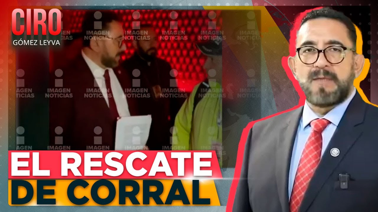 Para la Fiscalía Anticorrupción de Chihuahua, Javier Corral es “un prófugo de la justicia” | Ciro