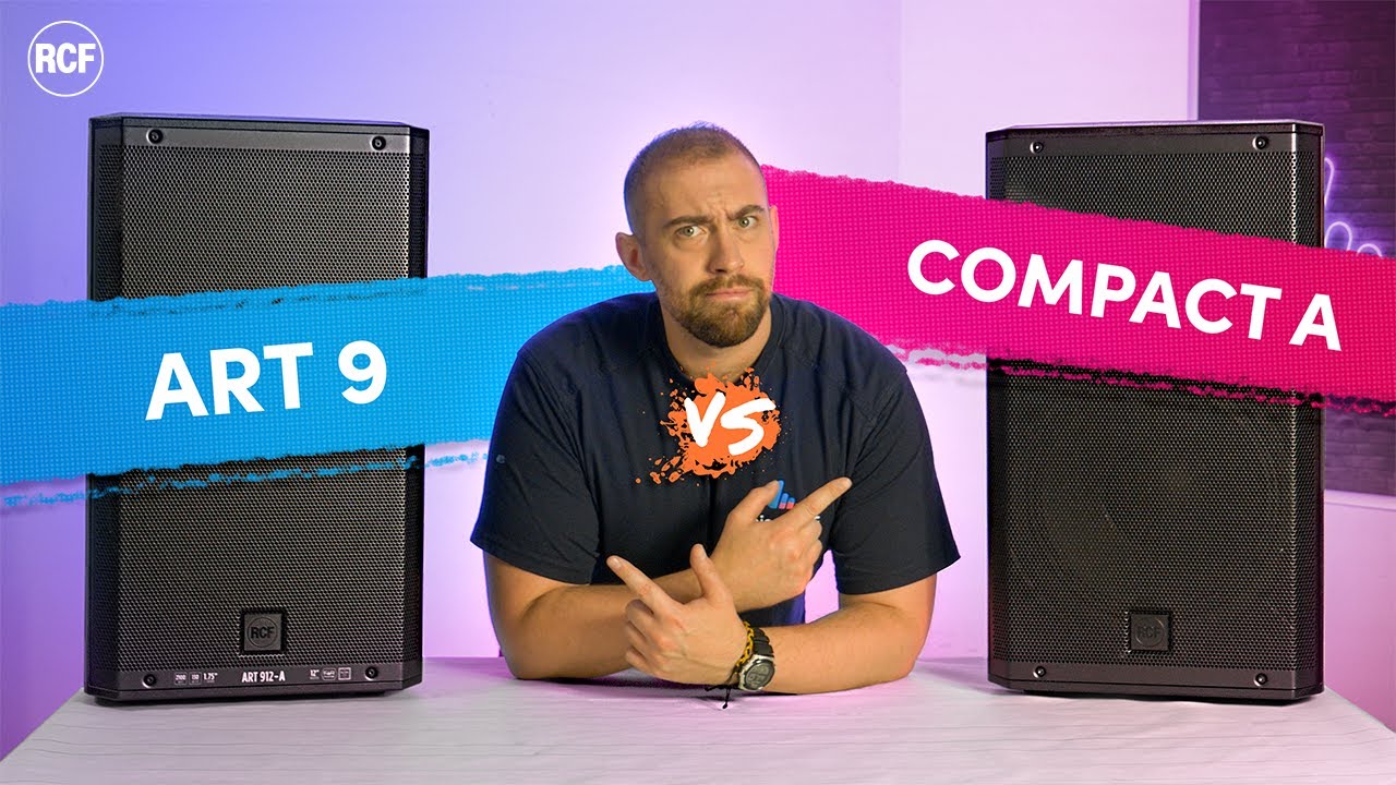 RCF ART 9 vs COMPACT A Series Passive Speakers