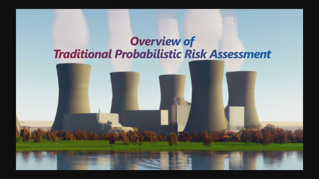 Probabilistic Risk Assessment Overview by Curtis Smith