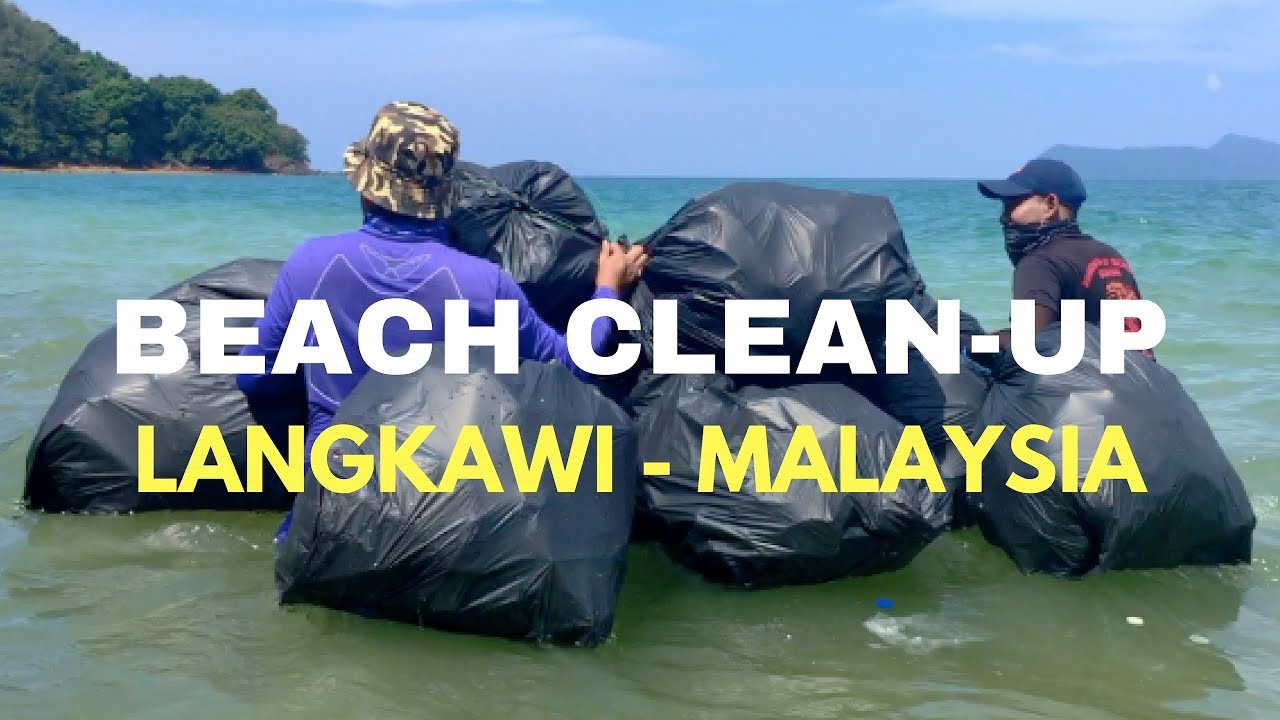 BEACH CLEAN UP in LANGKAWI - Malaysia