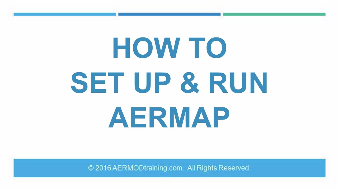 How to Set Up & Run AERMAP | AERMOD Training