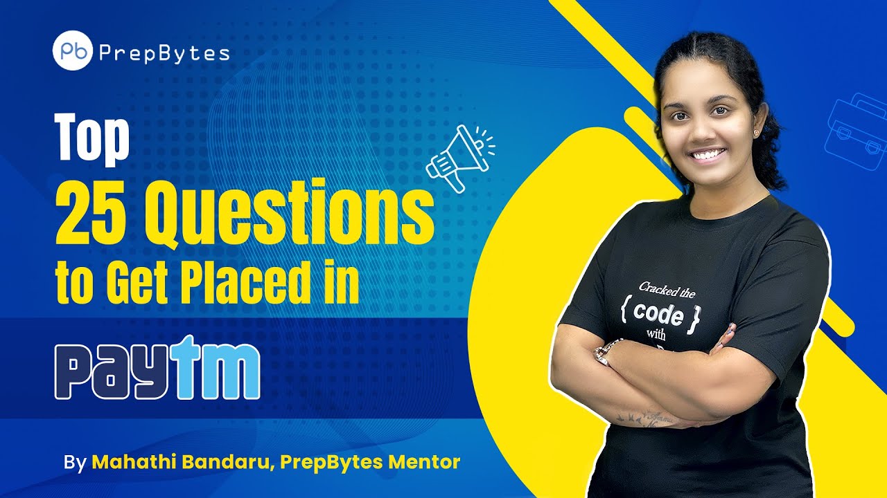 25 Questions Must To Cover To Crack Paytm | Dream Job At FAANG