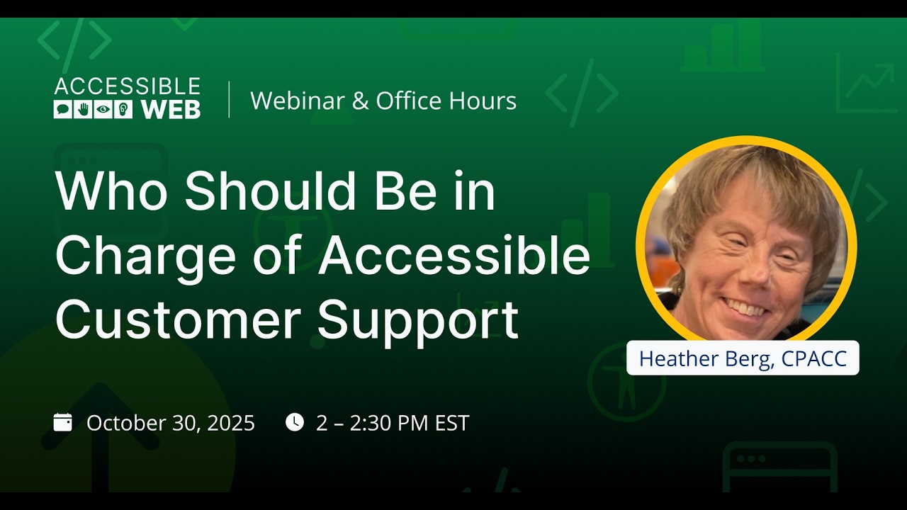 Кто должен отвечать за доступную поддержку клиентов? | Вебинар по доступному вебу