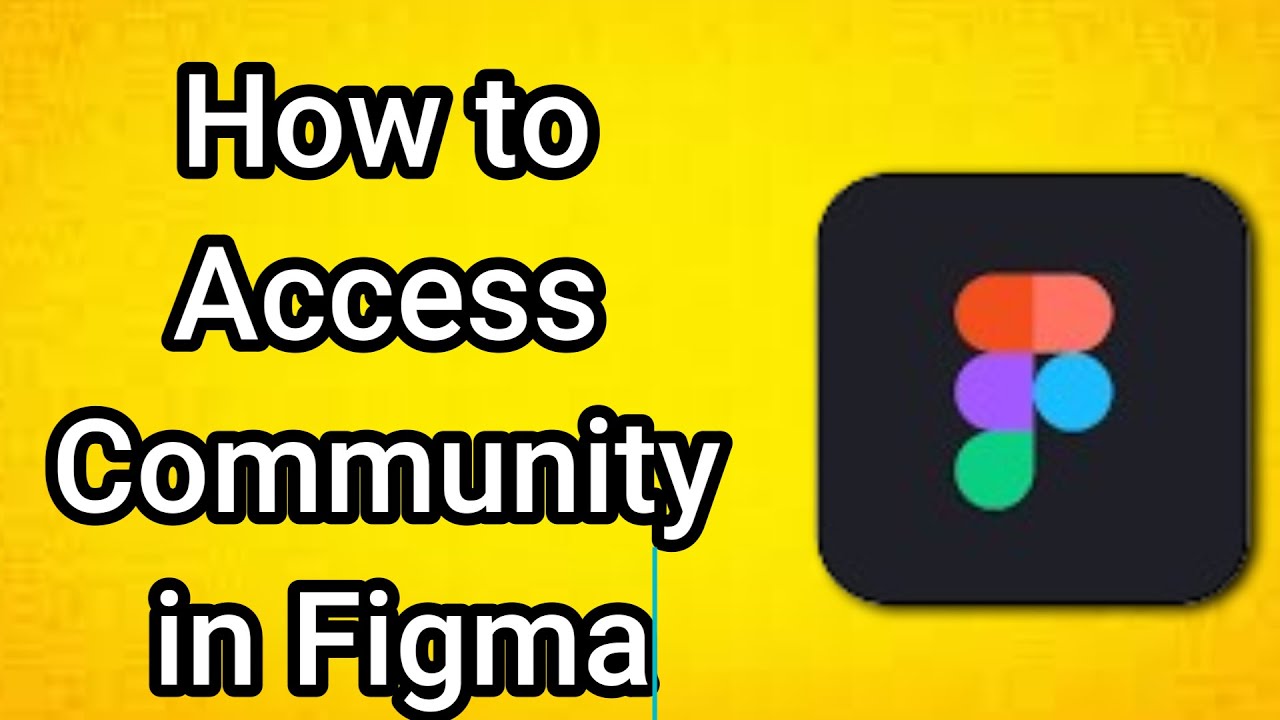 How to Access Community in Figma