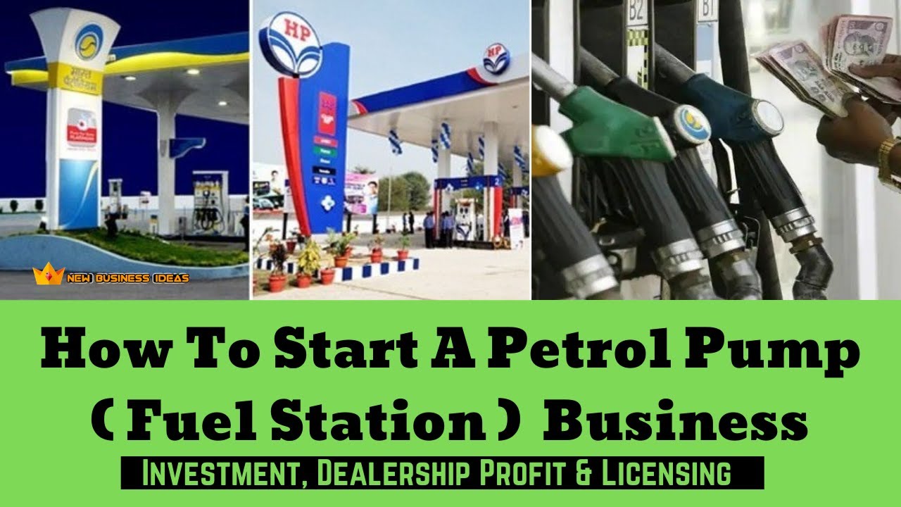 How To Start A Petrol Pump ( Fuel Station ) Business | Full Business Plan