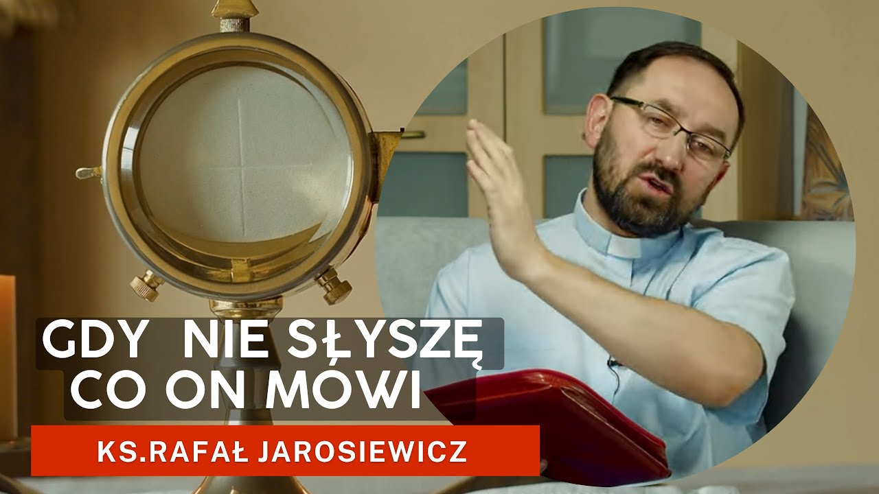 Jak mieć pewność co mam zrobić? Ks. Rafał Jarosiewicz