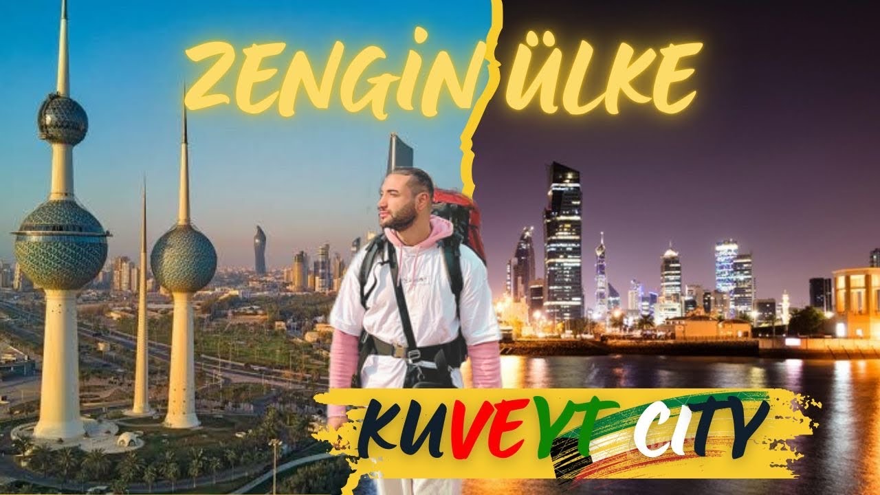 Zengin ülke Kuveyt / Para birimi değerli / Kuveyt’de bir gün