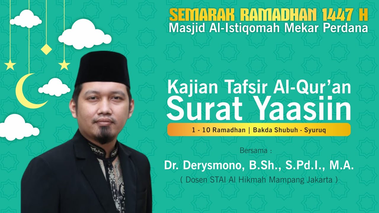 Kajian Tafsir QS Yasiin Ayat 1-8 Dr Derysmono