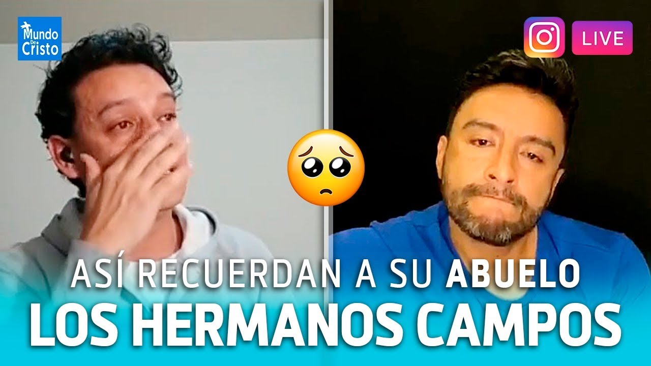 ALEX CAMPOS y su HERMANO LUIS CAMPOS lloran al recordar a su ABUELO 😢