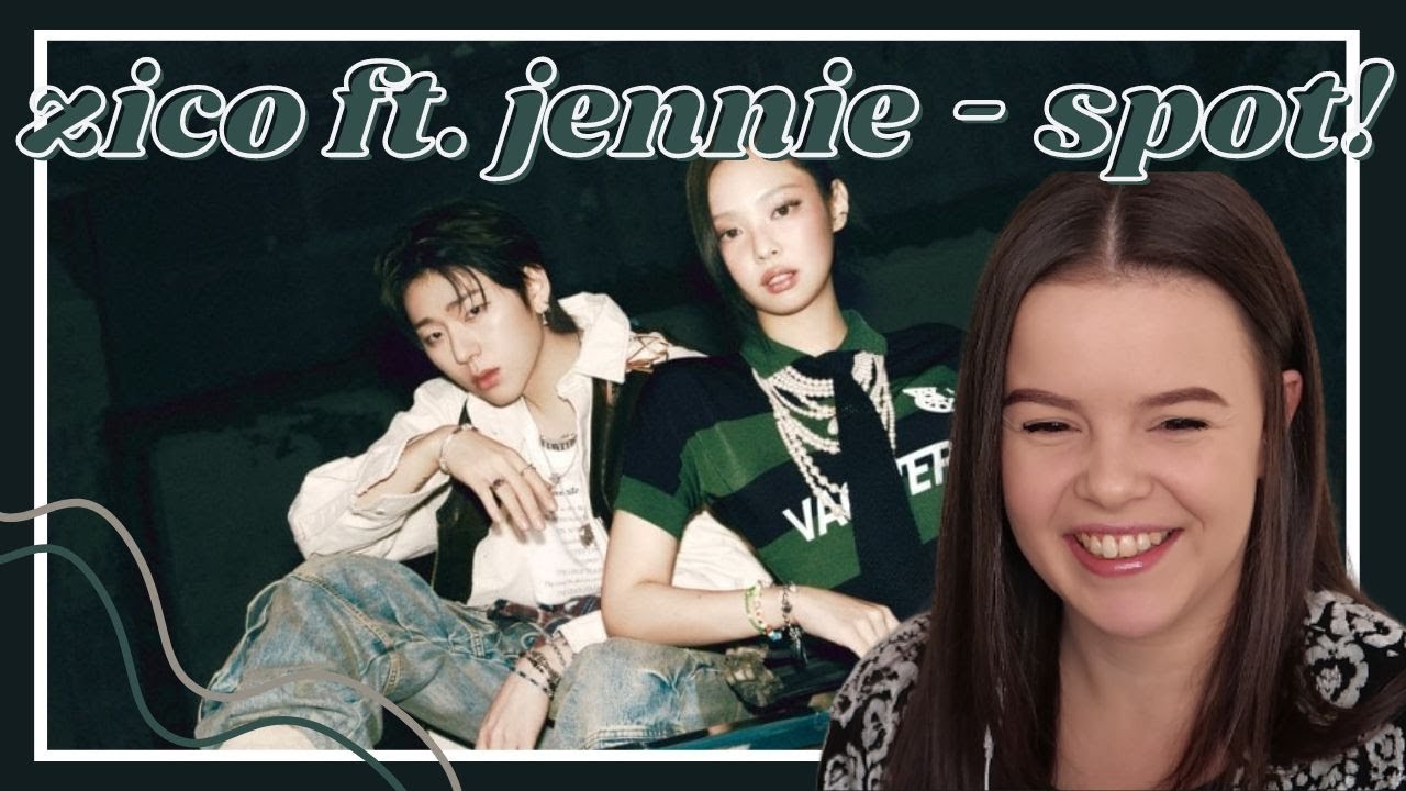 ZICO (지코) ‘SPOT! (feat. JENNIE)’ Official MV Reaction | Carmen Reacts