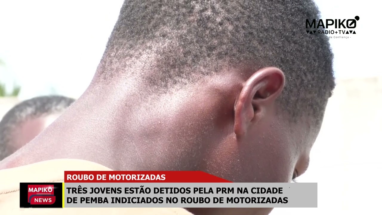 PRM detem três jovens indiciados no roubo de motorizadas em Pemba