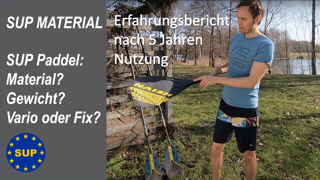 SUP Paddel kaufen | Erfahrungsbericht | Paddelcheck Vario versus Fix