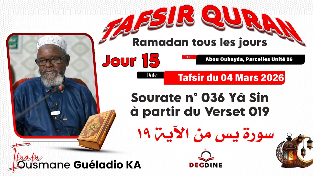 Direct tafsir ramadan 1447 par imam Galadio Ka HA sourate Yâ-sîn à partir du v20