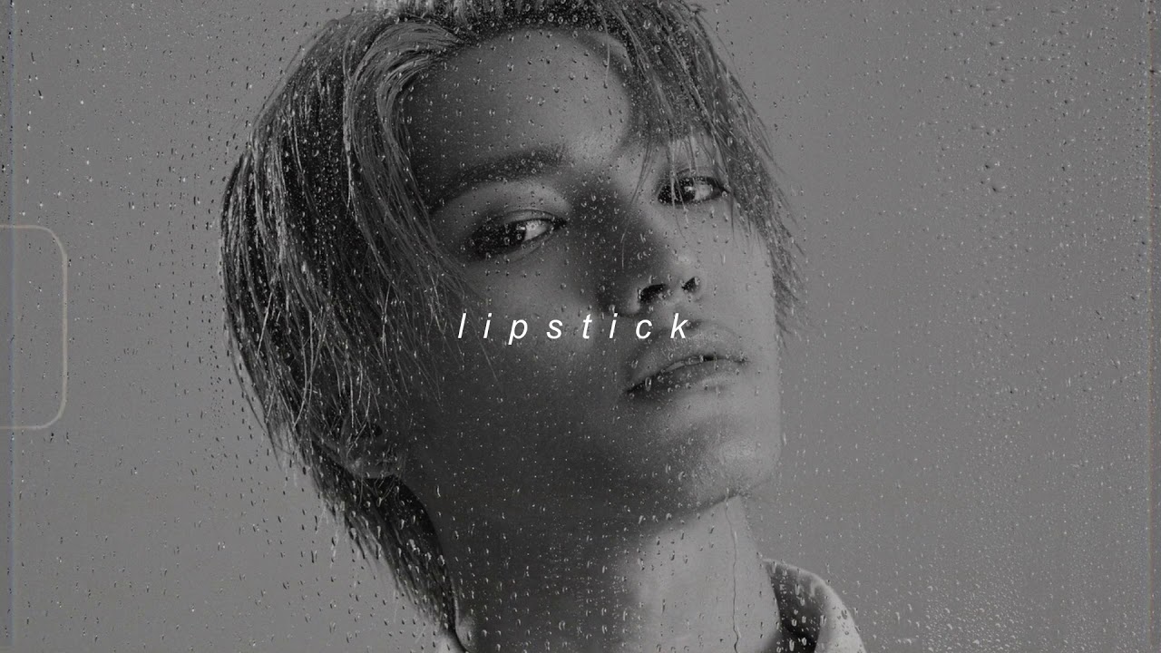nct 127 - lipstick (slowed + reverb)