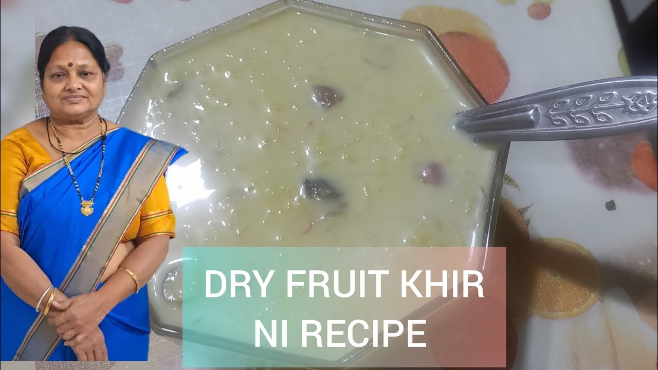 ડ્રાયફ્રૂટ ખીર ની રેસીપી // DRY FRUIT KHIR NI RECIPE VIDEO BY II SHOBHANA'S KITCHEN 