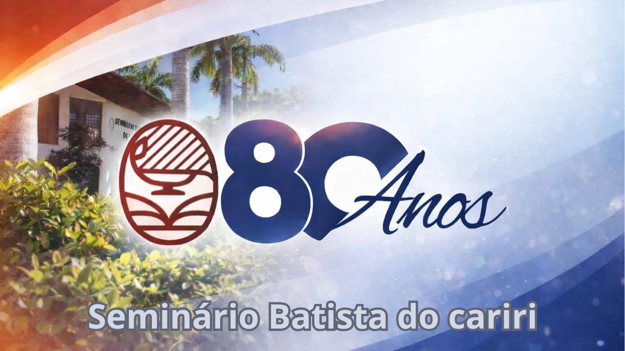 80 anos do seminário Batista do cariri  dia 28 de fevereiro 2026 Manhã