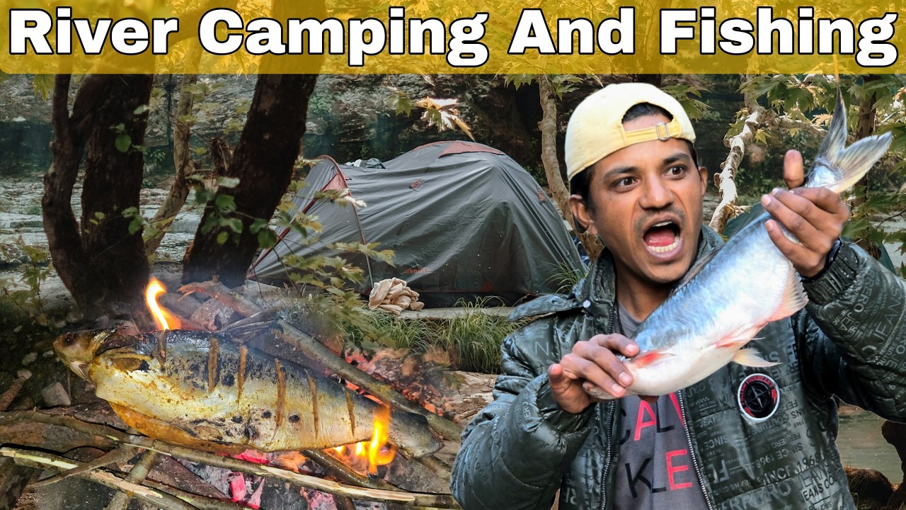 Riverside Camping Fishing and Adventure | Catch and Cook the Fresh Delicious feast