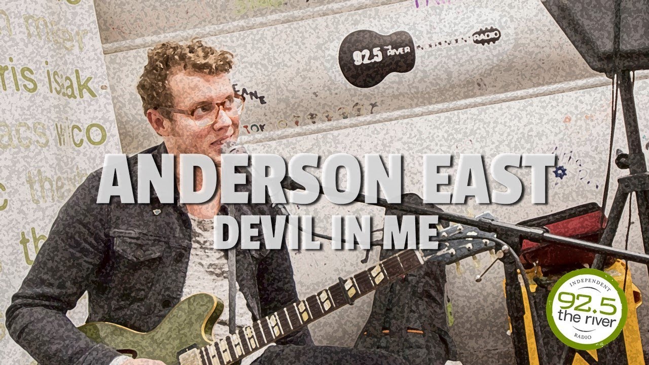 Anderson East performs “Devil In Me”