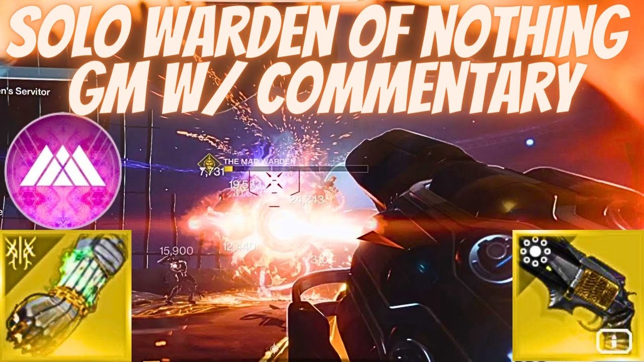 Solo GM Warden Of Nothing w/ Commentary- Prismatic Warlock