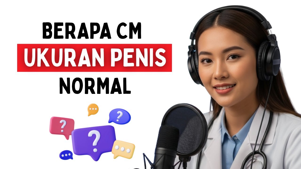 Berapa Ukuran Penis yang Normal? Bagaimana Cara Mengukur Panjang dan Ketebalan Secara Akurat?