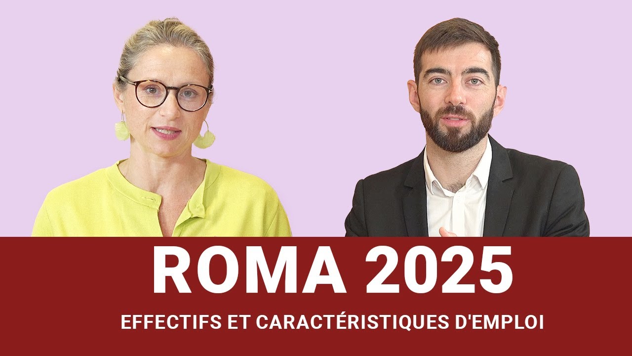 ROMA 2025 - Effectifs et caractéristiques d'emploi